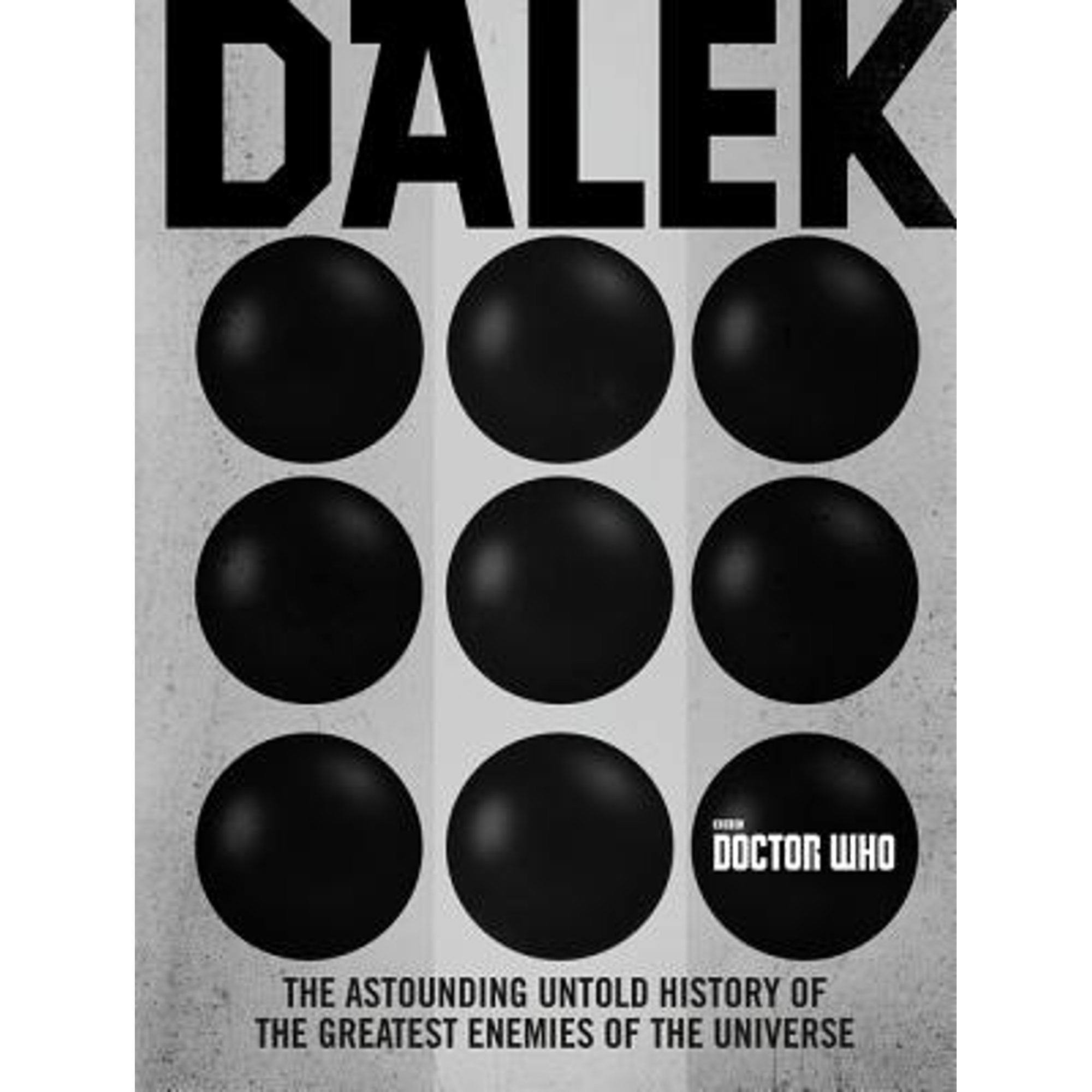 Pre-Owned Doctor Who: Dalek: The Astounding Untold History of the Greatest Enemies Universe (Hardcover 9780062681133) by George Mann, Justin Richards
