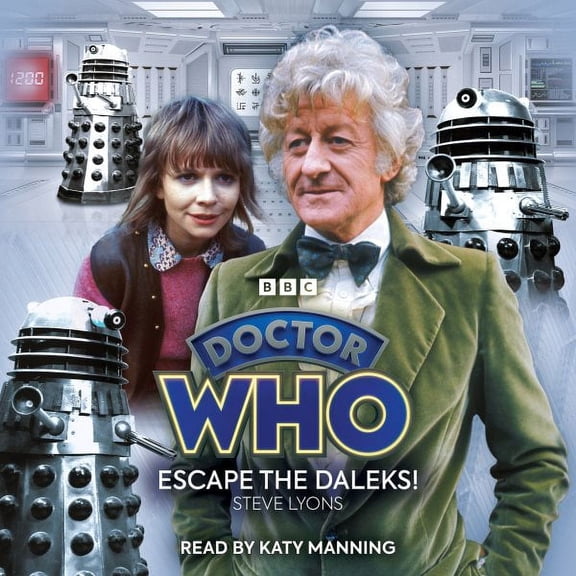 Doctor Who: Escape the Daleks! Steve Lyons (Audiobook)