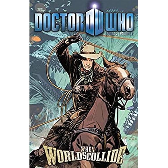 Pre-Owned Doctor Who II Volume 2: When Worlds Collide (Paperback) 1613771045 9781613771044