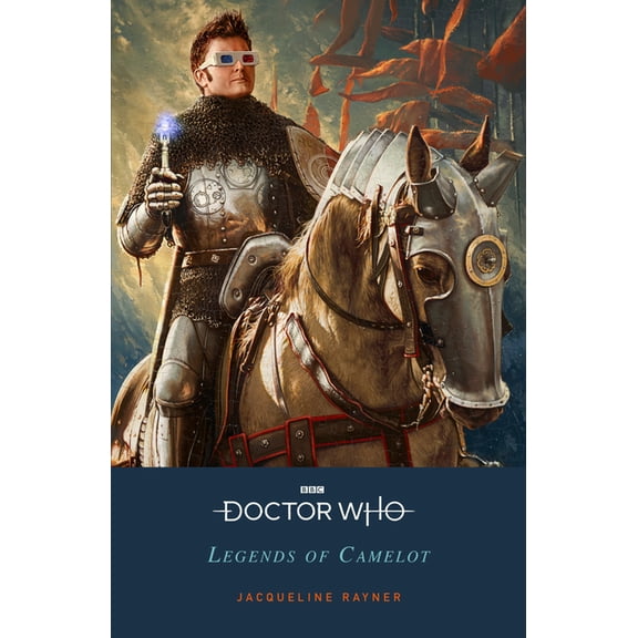 Doctor Who : Legends of Camelot (Paperback)