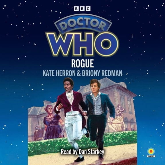 Kate Herron,Briony Redman Doctor Who: Rogue (Audiobook)