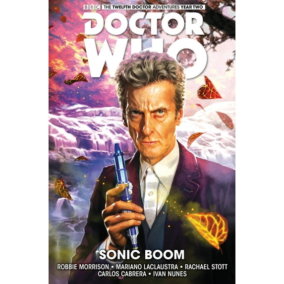 Doctor Who: The Twelfth Doctor Vol. 6: Sonic Boom (Hardcover)
