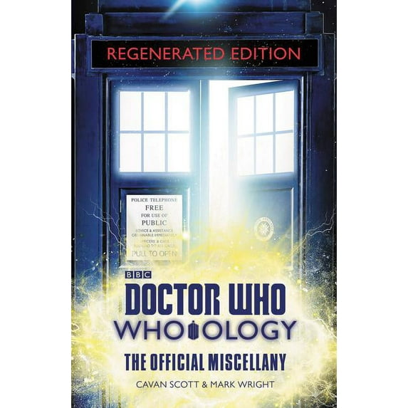 Doctor Who: Who-Ology Regenerated Edition: The Official Miscellany (Hardcover)