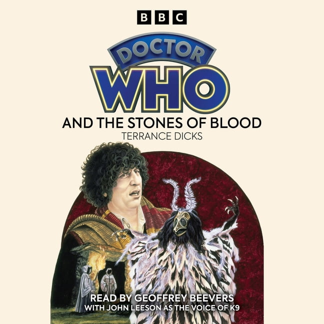 Doctor Who and the Stones of Blood: 4th Doctor Novelisations, (Audiobook)