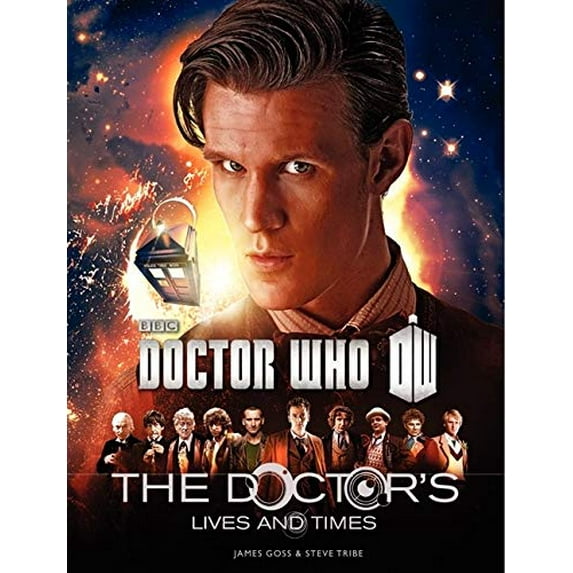 Pre-Owned Doctor Who: The Doctor's Lives and Times (Paperback) 0062293109 9780062293107