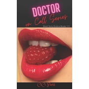 Doctor on Call Doctor on Call Series Erotic Short Stories Books 1 thru 5, Paperback