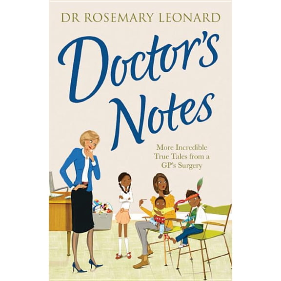 Doctor's Notes, (Paperback)