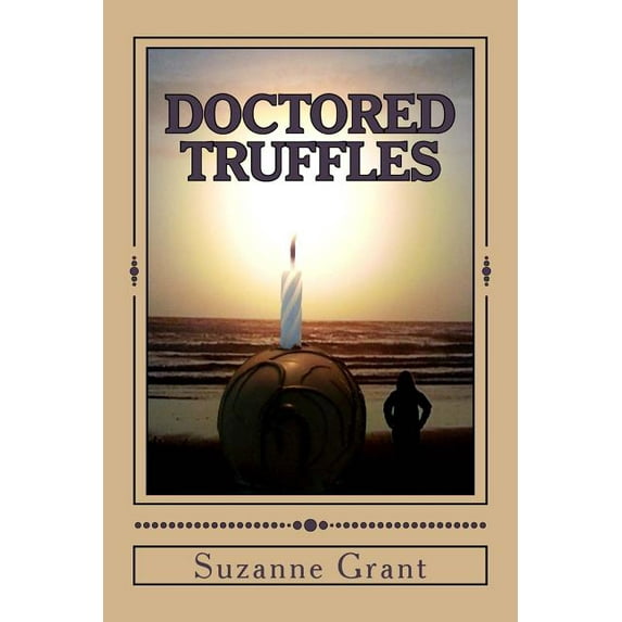 Doctored Truffles: A Mystery Novel (Paperback)
