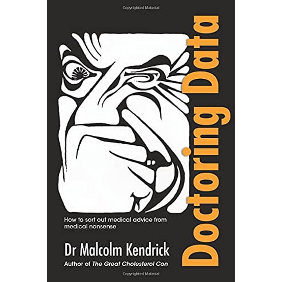Pre-Owned Doctoring Data: How to sort out medical advice from medical nonsense (Paperback) 1907797467 9781907797460