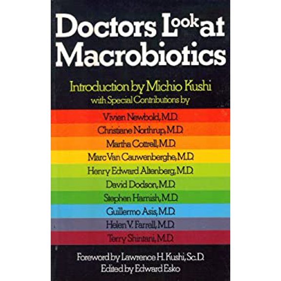 Pre-Owned Doctors Look at Macrobiotics Paperback