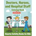 thumbnail image 1 of Doctors, Nurses, and Hospital Staff Coloring Book (Paperback), 1 of 1