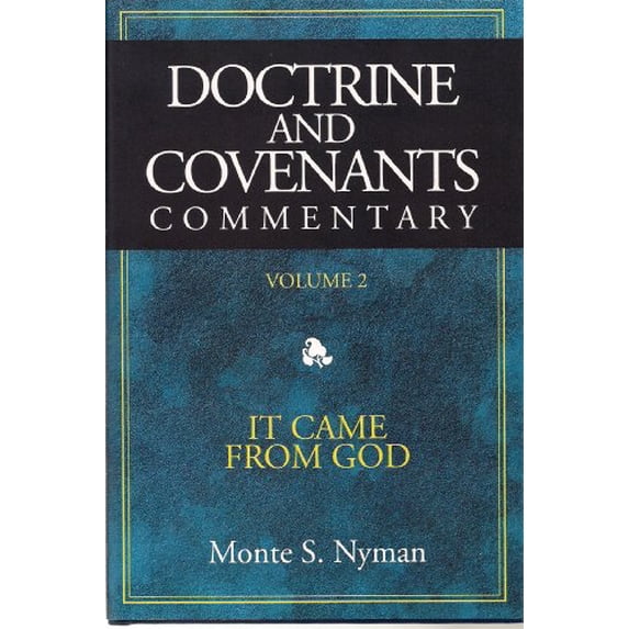 Pre-Owned Doctrine & Covenants Commentary: It Came from God: 2 Paperback