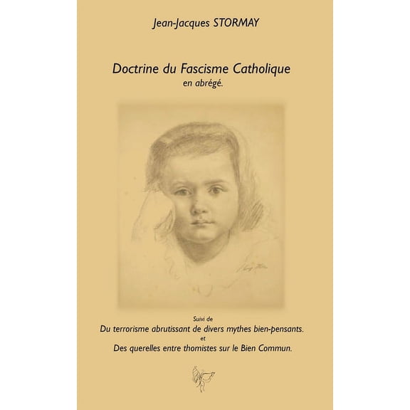 Doctrine Du Fascisme Catholique, (Paperback)