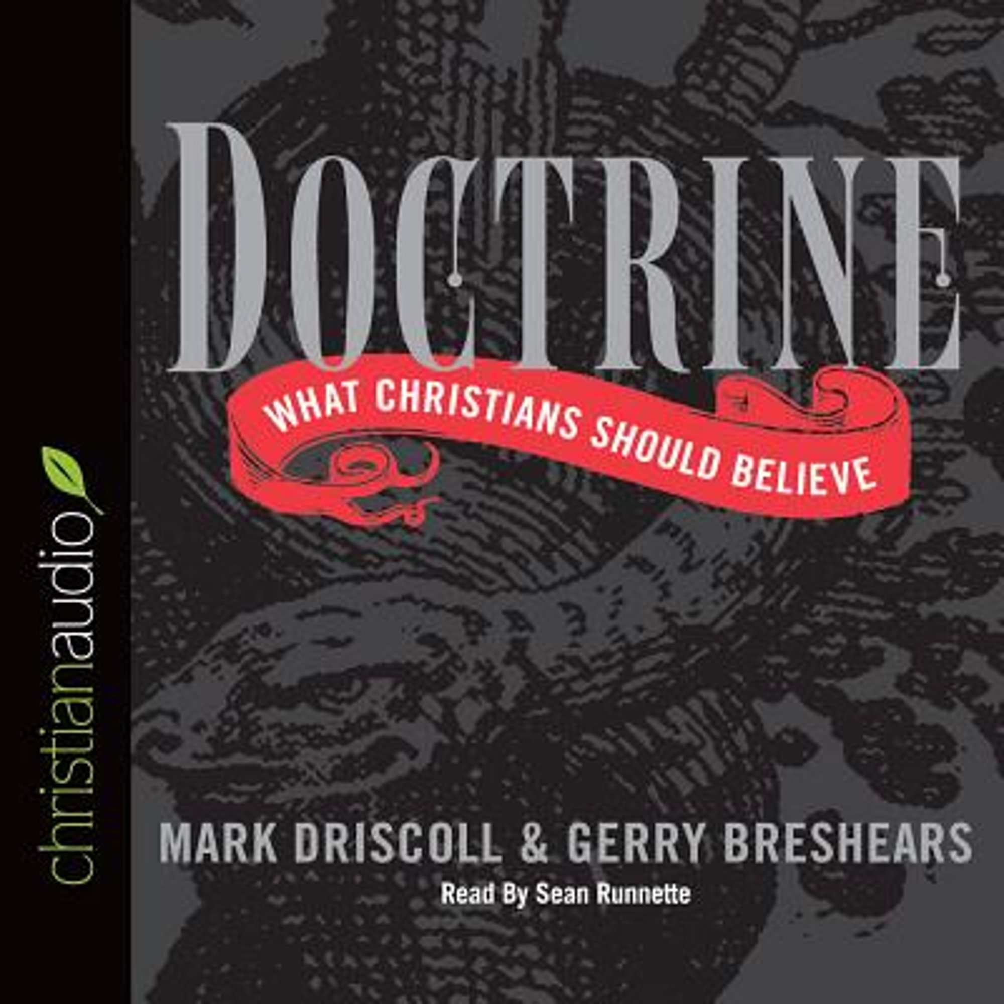 Sean Runnette Pre-Owned Doctrine: What Christians Should Believe (Audiobook ...