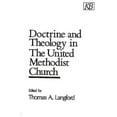 thumbnail image 1 of Doctrine and Theology in the United Methodist Church, (Paperback), 1 of 1