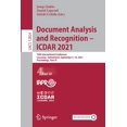 thumbnail image 1 of Document Analysis and Recognition - Icdar 2021: 16th International Conference, Lausanne, Switzerland, September 5-10, 20, (Paperback), 1 of 1