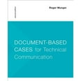 thumbnail image 1 of Pre-Owned Document-Based Cases for Technical Communication (Paperback) 1457615029 9781457615023, 1 of 1