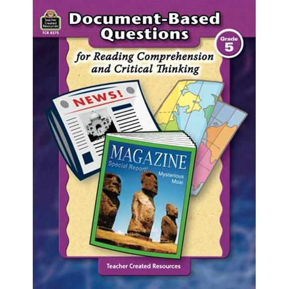 Pre-Owned Document-Based Questions for Reading Comprehension and Critical Thinking (Paperback) 1420683756 9781420683752