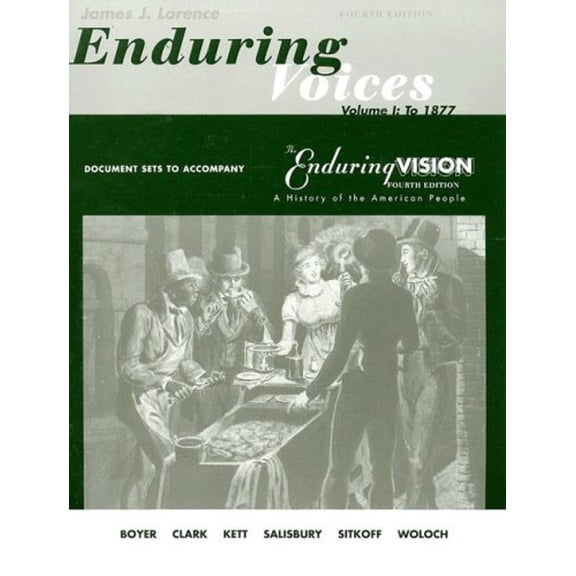 Pre-Owned Document Sets, Volume 1 for Boyer/Clark/Halttunen/Hawley/Kett/Rieser/Salisbury/Sitkoff/Woloch's The Enduring Vision: A History of the American People... (Paperback) 0395960843 9780395960844