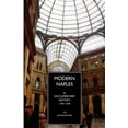 thumbnail image 1 of Documentary History of Naples: Modern Naples: A Documentary History, 1799-1999 (Paperback), 1 of 1