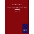 thumbnail image 1 of Documentary History of the State of Maine : Volume III (Paperback), 1 of 1