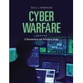 thumbnail image 1 of Documentary and Reference Guides Cyber Warfare: A Documentary and Reference Guide, (Hardcover), 1 of 1