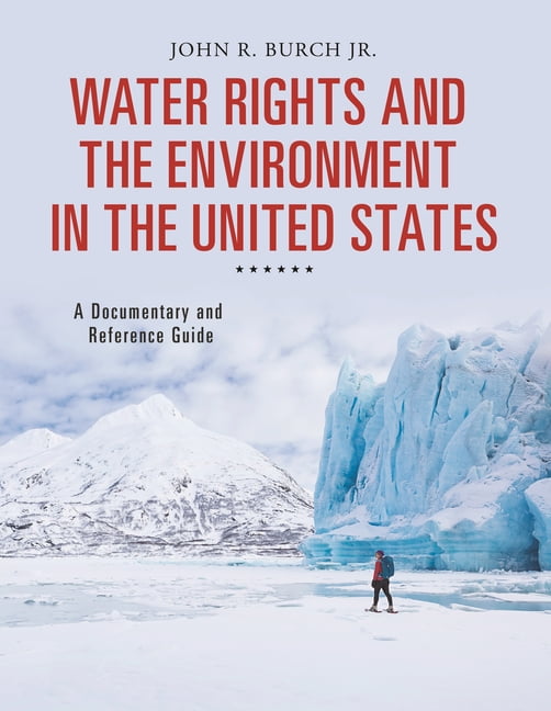 Documentary and Reference Guides Water Rights and the Environment in ...