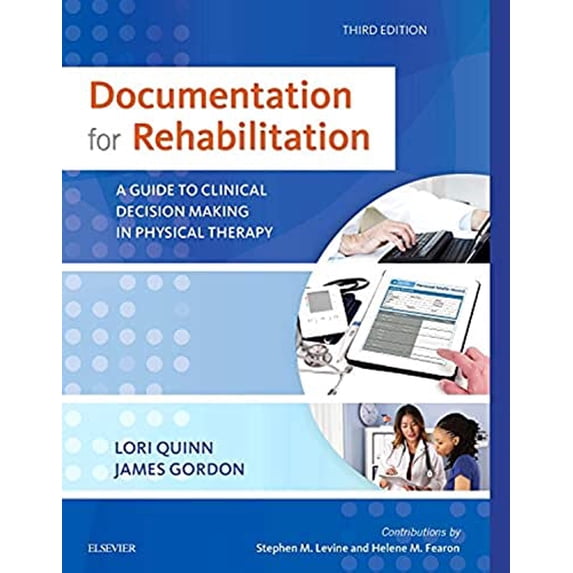 Pre-Owned Pre-Owned Documentation for Rehabilitation: A Guide to Clinical Decision Making in Physical Therapy, 3e Paperback