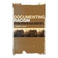 thumbnail image 1 of Documenting Racism: African Americans in Us Department of Agriculture Documentaries, 1921-42, (Hardcover), 1 of 1