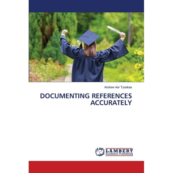 Documenting References Accurately (Paperback)
