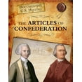 thumbnail image 1 of Documenting U.S. History: The Articles of Confederation (Hardcover), 1 of 1