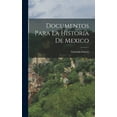 thumbnail image 1 of Documentos Para la Historia de Mexico (Hardcover), 1 of 7
