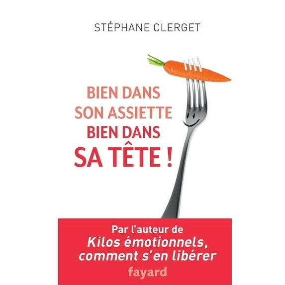 Documents Bien dans son assiette, bien dans sa tête, (Paperback)