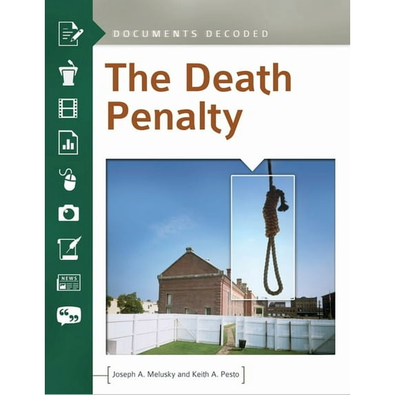 Documents Decoded The Death Penalty: Documents Decoded, (Hardcover)