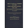 thumbnail image 1 of Documents in Imperial History The Classical Period of the First British Empire, 1689-1783: The Foundations of a Colonial System of Government, (Paperback), 1 of 1