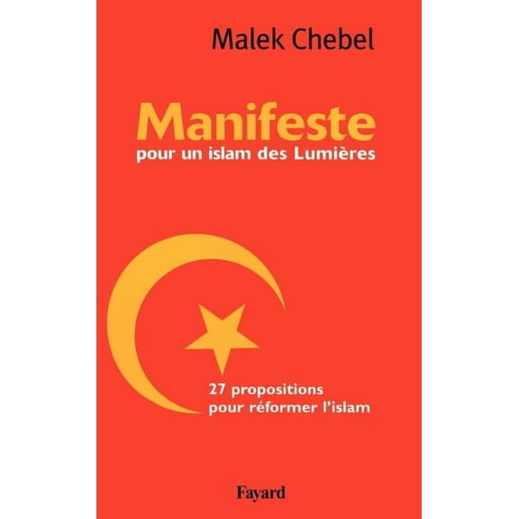 Documents Manifeste pour un Islam des lumires: 27 propositions pour rformer l'Islam, (Paperback)