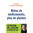 thumbnail image 1 of Documents Moins de mÃ©dicaments, plus de plantes, (Paperback), 1 of 1