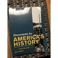 thumbnail image 1 of Pre-Owned Documents for America's History, Volume II: Since 1865 (Paperback) 0312648634 9780312648633, 1 of 1