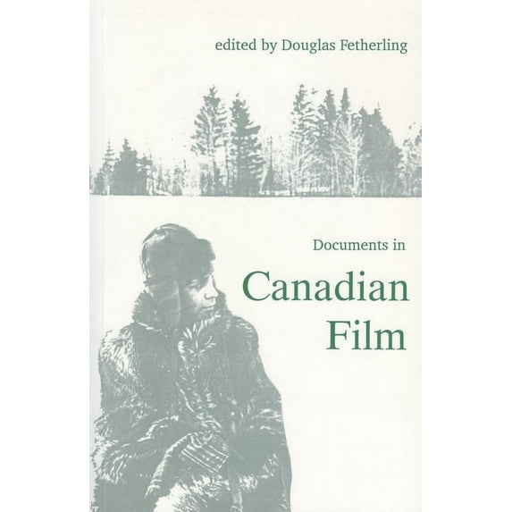 Documents in Canadian Film, (Paperback)