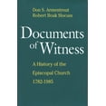 thumbnail image 1 of Documents of Witness: A History of the Episcopal Church, (Paperback), 1 of 1