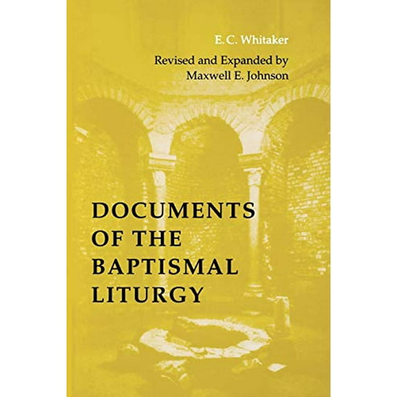 Pre-Owned Documents of the Baptismal Liturgy (Paperback) 0814662005 9780814662007