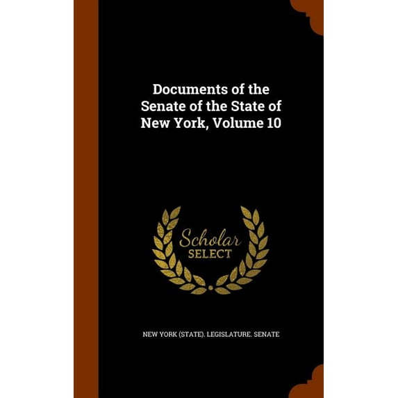Documents of the Senate of the State of New York, Volume 10 (Hardcover)