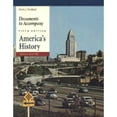 thumbnail image 1 of Pre-Owned Documents to Accompany America's History, Volume 2: Since 1865 (Paperback 9780312405922) by Kevin J Fernlund, 1 of 1