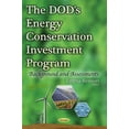 thumbnail image 1 of Dod's Energy Conservation Investment Program : Background and Assessments, 1 of 1