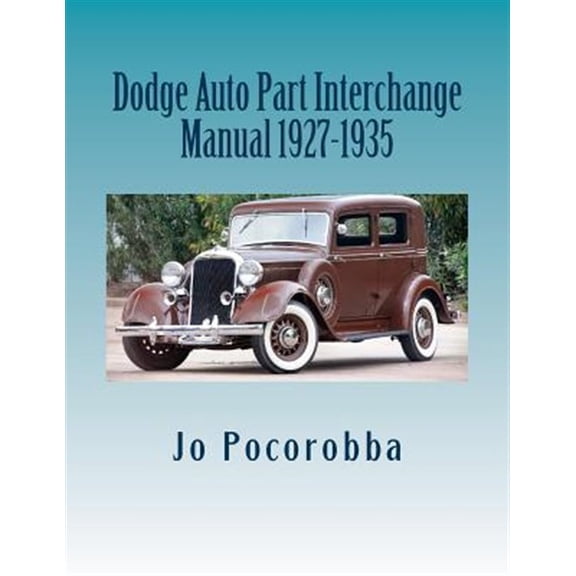 Pre-Owned Dodge Auto Part Interchange Manual 1927-1935