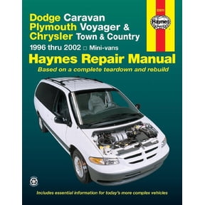 Dodge Caravan, Plymouth Voyager & Chrysler Town & Country inc. Grand Caravan (96-02) Haynes Repair Manual ^