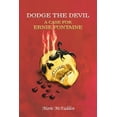 thumbnail image 1 of Dodge the Devil: A Case for Ernie Fontaine (Paperback), 1 of 1