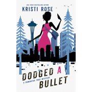 Dodged A Bullet Special Edition Decorated Edges, Paperback