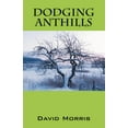 thumbnail image 1 of Dodging Anthills (Paperback), 1 of 1