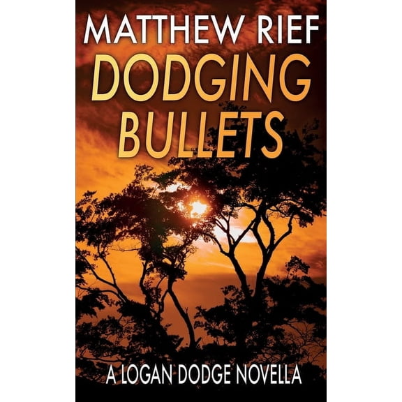 Florida Keys Adventure Dodging Bullets: A Logan Dodge Novella, (Paperback)